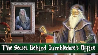 The Secret Behind Dumbledore's Office