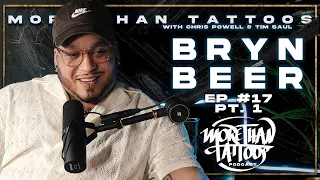 #17 - It's Cool Being Cool // Bryn Beer - More Than Tattoos Podcast