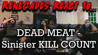 Renegades React to... @DeadMeat - Sinister (2012) KILL COUNT