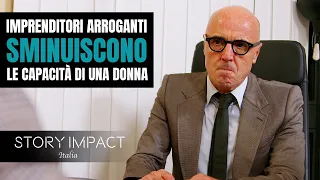 Sminuiscono le capacità di una donna, avranno ciò che si meritano