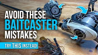 Avoid these BAITCASTER Mistakes! (Try THIS instead!)