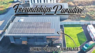 Grüner Strom ⚡️ Freundships Paradise bekommt eine 30kwp Photovoltaikanlage aufs Dach! Bauvlog 78