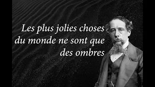 Les Plus Belles Citation et proverbe de  Charles Dickens  Amour & Chemin ,Coeur & Aimant , Sagesse