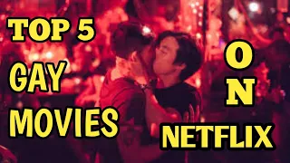 Top 5 Secret Gay Movie On Netflix | Never Miss This Video