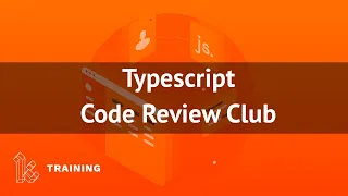 Typescript Code Review Club Meeting #1