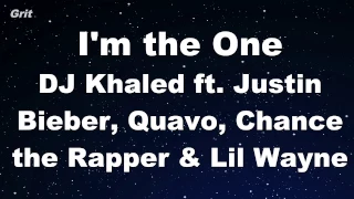 I'm the One ft. Justin Bieber, Quavo, Chance the Rapper, Lil Wayne - DJ Khaled Karaoke No Guide