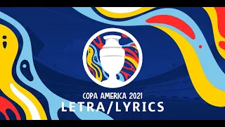 Gente de Zona - La Gozadera | CONMEBOL COPA AMERICA 2021 | LETRA/LYRICS