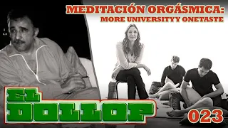 E23: Meditación Orgásmica: More University y OneTaste