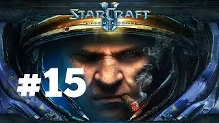 StarCraft 2 - Отголоски будущего - Часть 15 - Эксперт - Прохождение Кампании Wings of Liberty