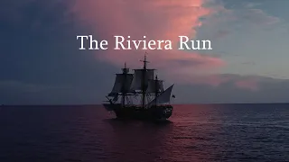 The Riviera Run -  Sailing leg 10 | Asia Expedition