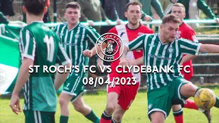 St Roch's FC Vs Clydebank FC 08/04/2023 Match Highlights