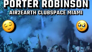 Porter Robinson Air2Earth Live @ ClubSpace Miami