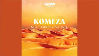 Komeza (Extended Mix) Mp3 & Starving Yet Full DEEP ROOT TRIBE