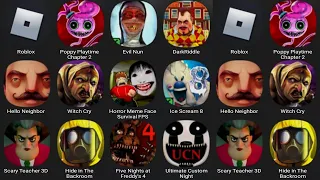 Roblox,Poppy Playtime 2,Evil Nun,Dark Riddle,Hello Neighbor,Witch Cry,Horror Meme Face Survival FPS