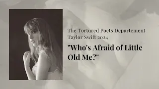Who's Afraid of Little Old Me - Taylor Swift speed up