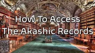 How To Access The Akashic Records - Episode 153