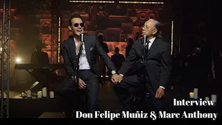 Interview - Don Felipe Muñiz & Marc Anthony