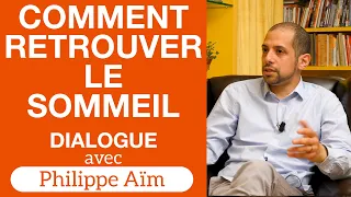 Comment retrouver le sommeil ? — Dialogue avec Philippe Aïm, hypnothérapeute et psychiatre