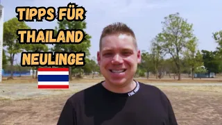 Tipps für Thailand Neulinge