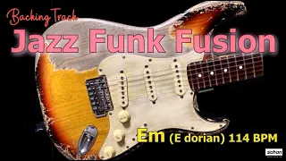Jazz Funk Fusion 　JAZZ FUNK SOUL／Backing Track (Em  114 BPM)  E dorian