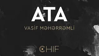 Vasif Meherremli   Ata (Klip)