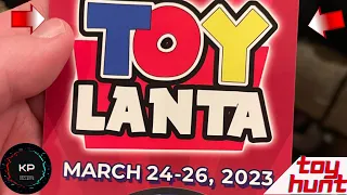 Toy Hunt Toylanta 2023 Preview Night Mythic Legions Marvel DC Star Wars Anime GI Joe Transformers