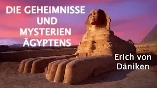 Erich von Däniken - Die Geheimnisse und Mysterien Ägyptens Doku Deutsch