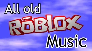 All Old ROBLOX Music