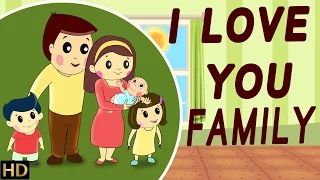 I Love You - Family (HD) - Nursery Rhymes | Popular Kids Songs  | Shemaroo Kids