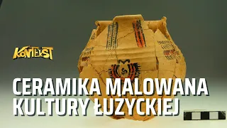 Ceramika malowana kultury łużyckiej - Dagmara Łaciak | KONTEKST 32