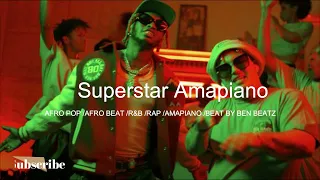 Costa Titch Diamond Platnumz Superstar ft Ma Gang Instrumental Amapiano 2022 Beat by Ben Beatz