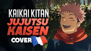 KAIKAI KITAN - EVE 「 Jujutsu Kaisen 」Cover | Reprise FR