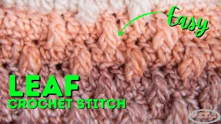 Crochet LEAF Stitch Pattern | Fun Textured 🍂Falling Leaves Stitch