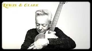 Lewis & Clark -The Best of Tommysongs l Tommy Emmanuel