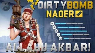 ALLAHU AKBAR! - Dirty Bomb - Nader Gameplay