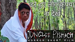 Junglee Pishach: A Haunted Short Movie