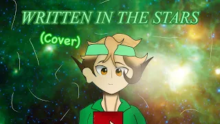 Written in the Stars (Cover) Inspired by Mela Lee