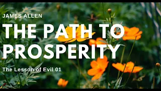 The Path to Prosperity by James Allen= Audiobook Part 01