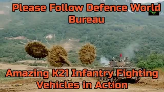 K21 is a South Korean infantry fighting vehicle.
