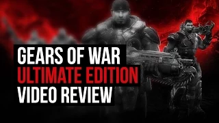 Gears of War: Ultimate Edition - Review