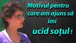 Infernul cu Mirela Ceanu : Motivul pentru care am ajuns sa îmi ucid soțul !