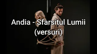 Andia - Sfarsitul Lumii (versuri) | Music Hour