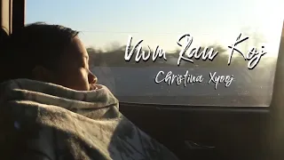 Vwm Rau Koj - Christina Xyooj (FILM)