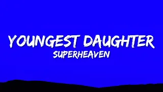 Superheaven - Youngest Daughter (Lyrics)