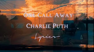 One Call Away - Charlie Puth (lyrics) #lyrics #music #songlyrics #musiclyrics