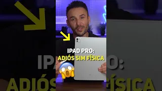 iPad Pro dice Adiós SIM Física