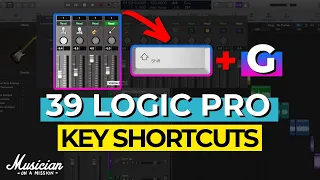 The 39 Logic Pro Key Shortcuts for Faster Mixes