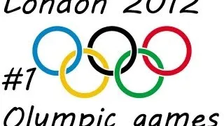 Прохождение London 2012 Olympic Games - часть 1