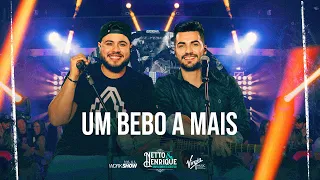 Netto e Henrique - Um Bebo A Mais - Netto e Henrique