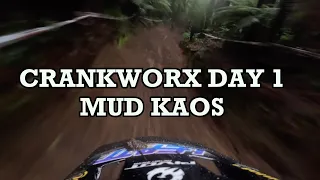 CRANKWORX DAY 1 MUD KAOS !